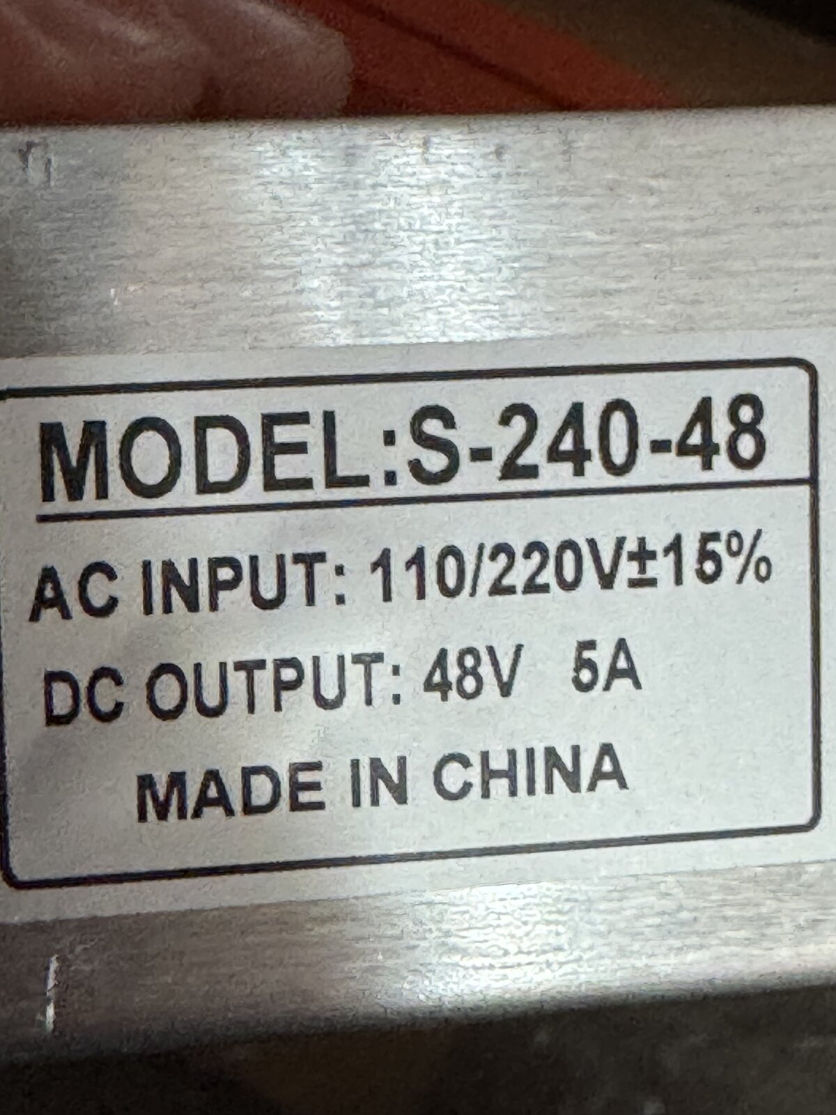 Rating label on the AC to 48V 5A power supply, model S-240-48, 110 to 220V AC input and 48V 5A DC output